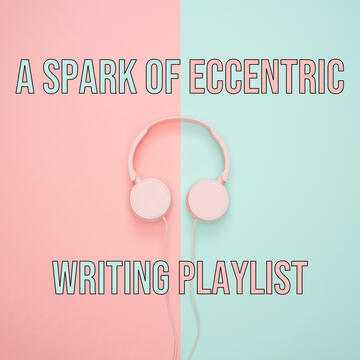 Writing Playlist #1
