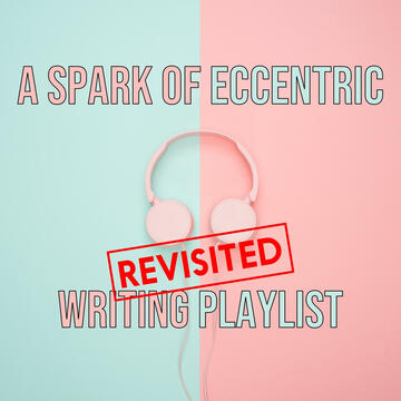 Writing Playlist #2